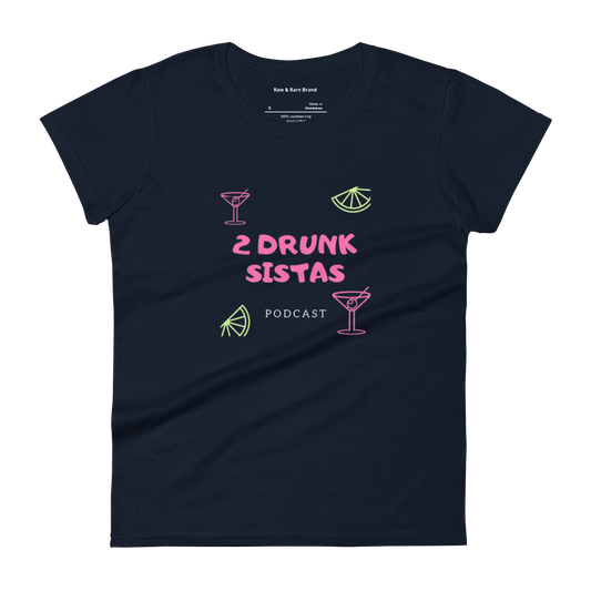 2 Drunk Sistas Podcast Women's short sleeve t-shirt